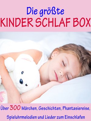 cover image of Die größte Kinder Schlaf Box